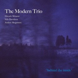 The Modern Trio "behind the inside"